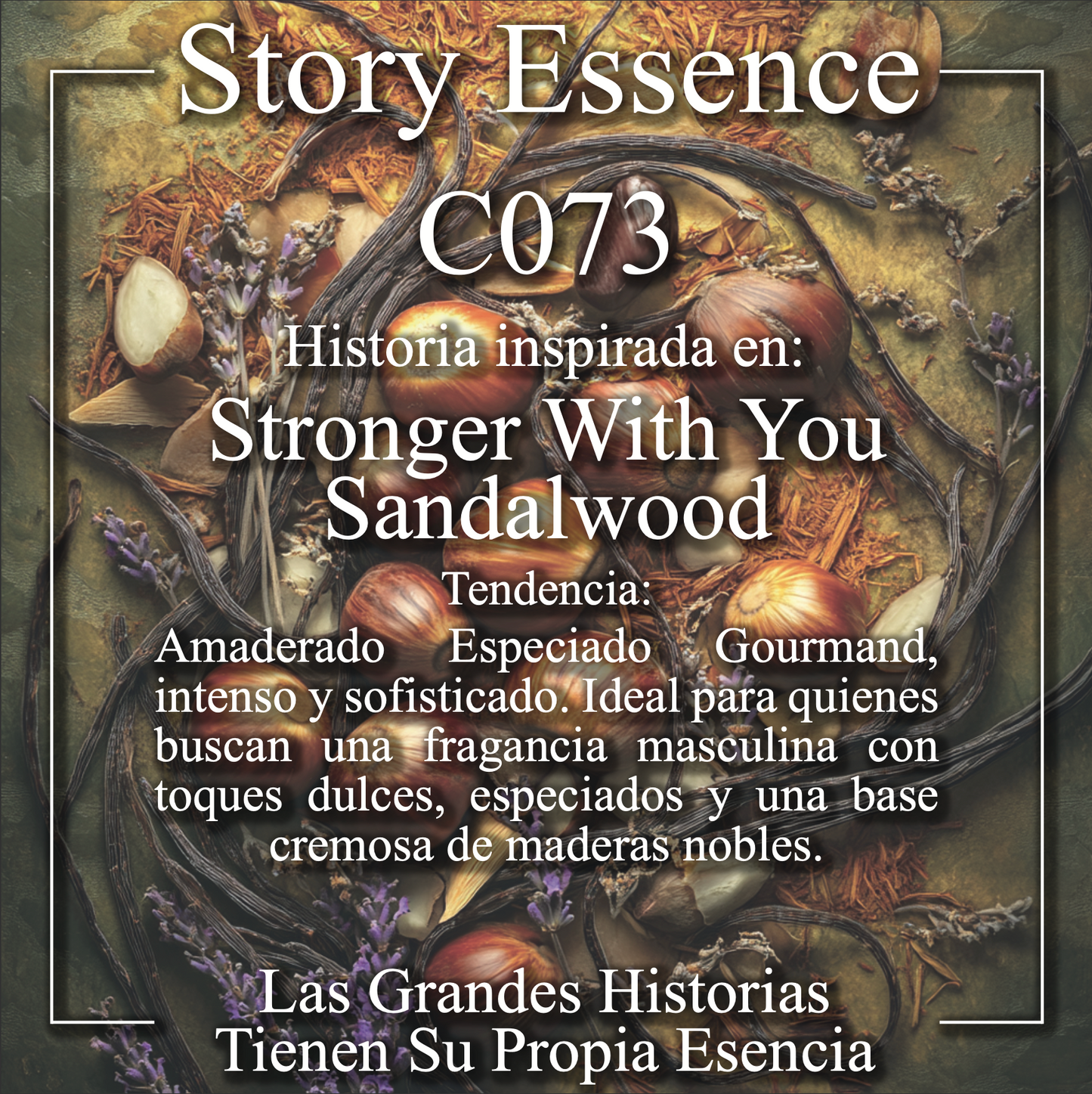 C073 - Inspirado en Stronger With You Sandalwood