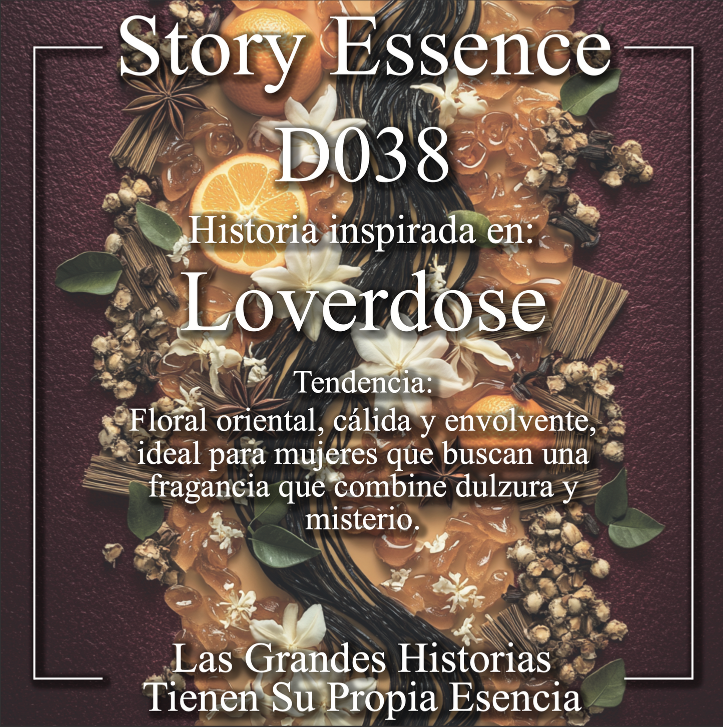 D038 - Inspirado en Loverdose