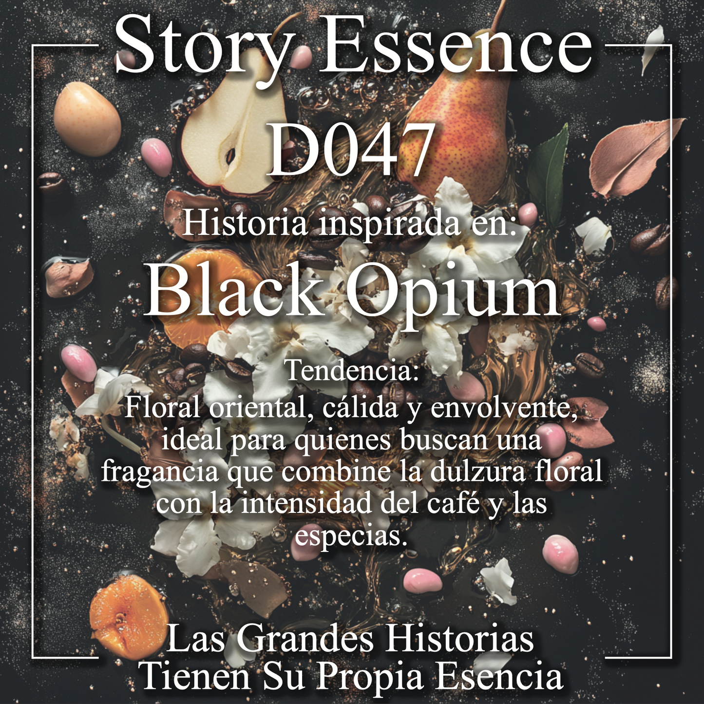 D047 - Inspirado en Black Opium