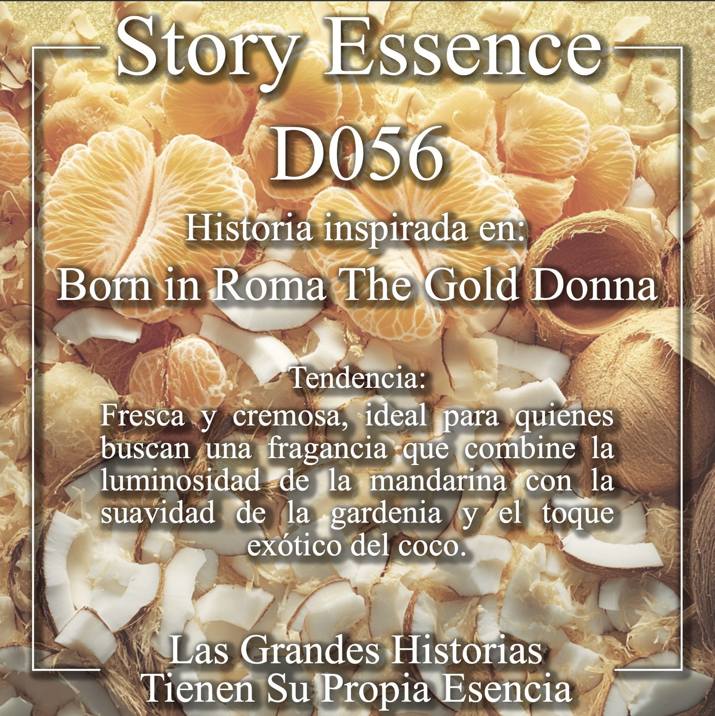 D056 - Inspirado en Born in Roma The Gold Donna