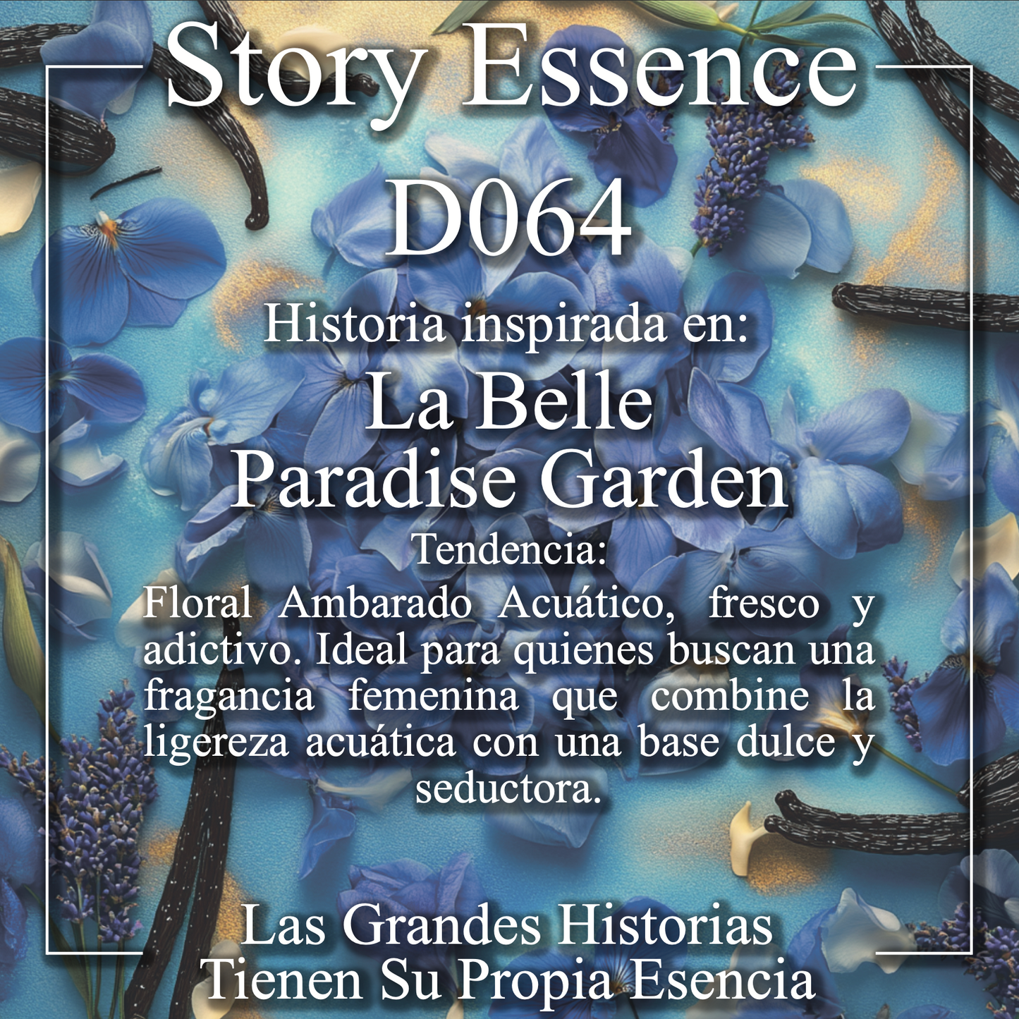 D064 - Inspirado en La Belle Paradise Garden