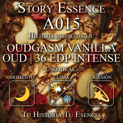 A015  - Inspirado en Oudgasm Vanilla Oud | 36 Eau de Parfum Intense
