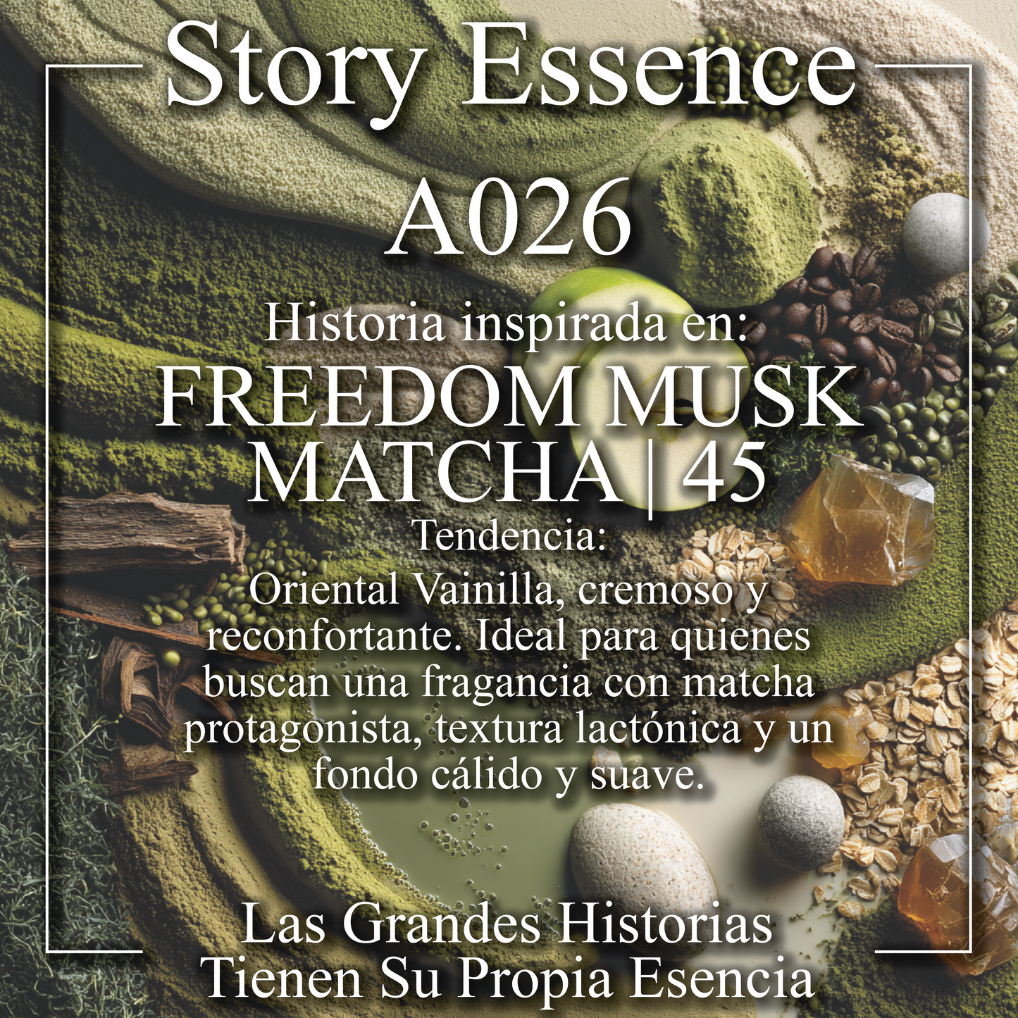 A026 - Inspirado en Freedom Musk Matcha | 45