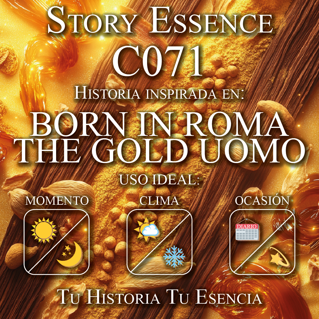 C071 - Inspirado en Born in Roma The Gold Uomo