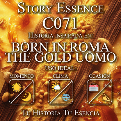 C071 - Inspirado en Born in Roma The Gold Uomo