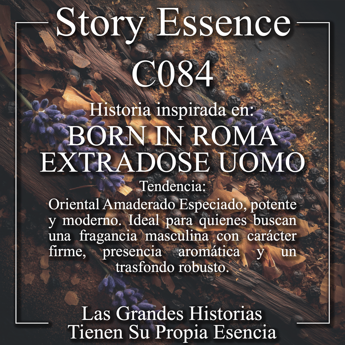 C084 - Inspirado en Born in Roma Extradose Uomo