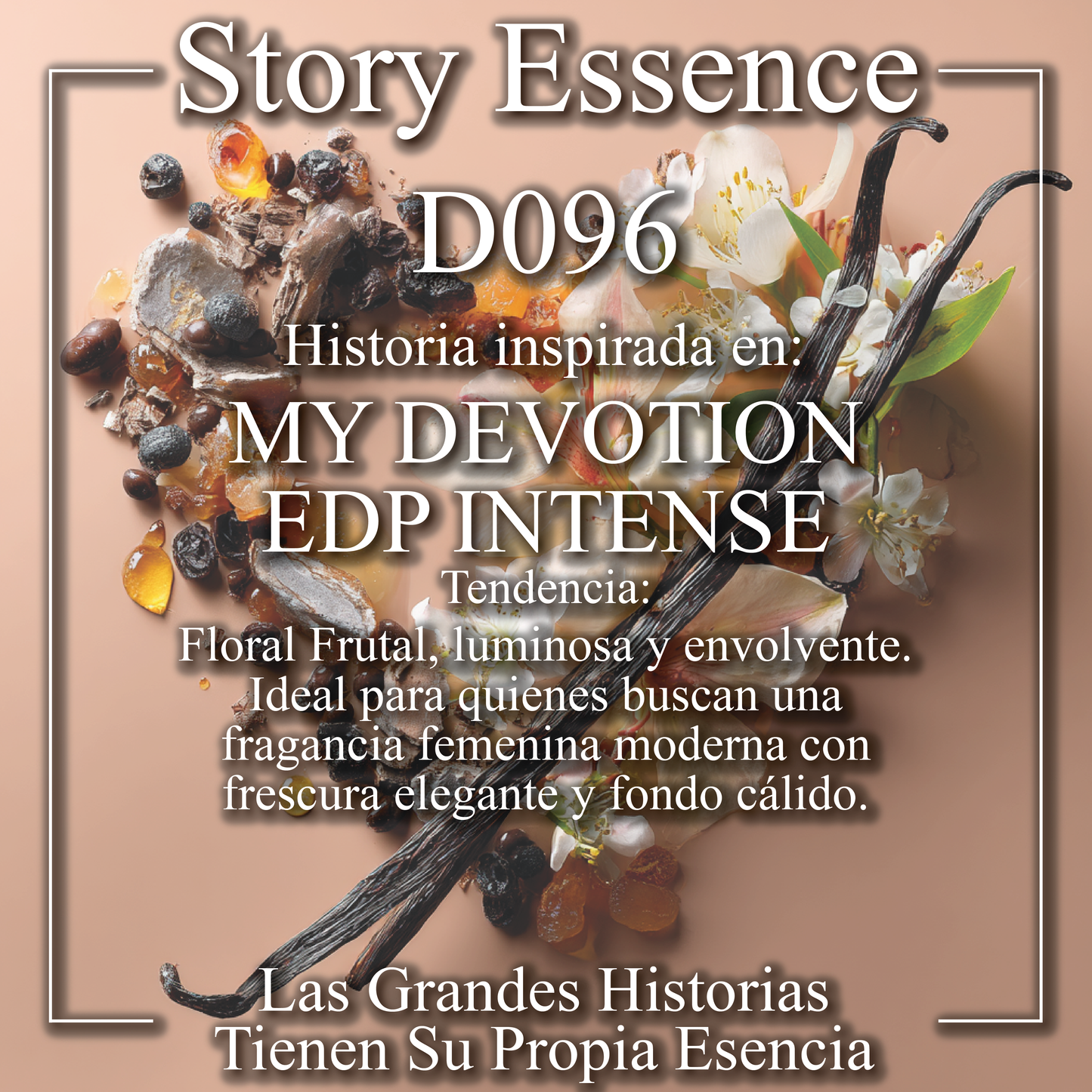 D096 - Inspirado en My Devotion Eau de Parfum Intense
