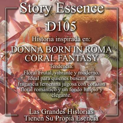 D105 - Inspirado en Donna Born In Roma Coral Fantasy