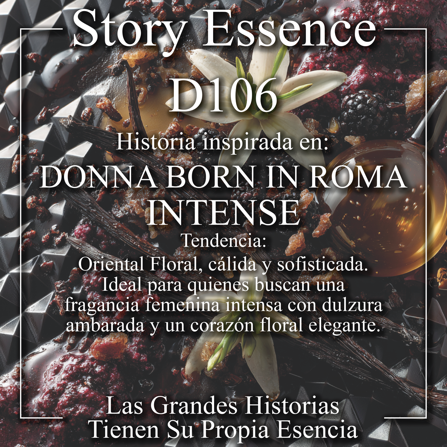 D106 - Inspirado en Donna Born In Roma Intense
