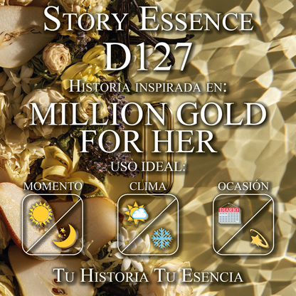 D127 - Inspirado en Million Gold For Her