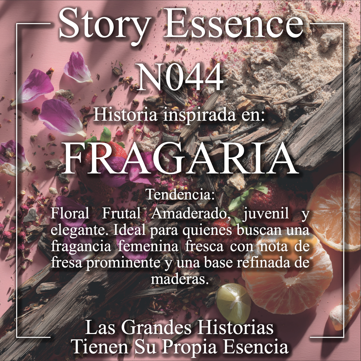 N044 - Inspirado en Fragaria