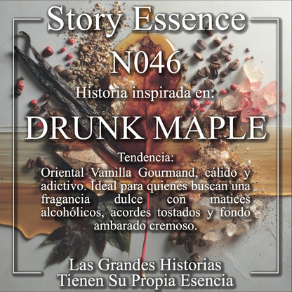 N046 - Inspirado en Drunk Maple