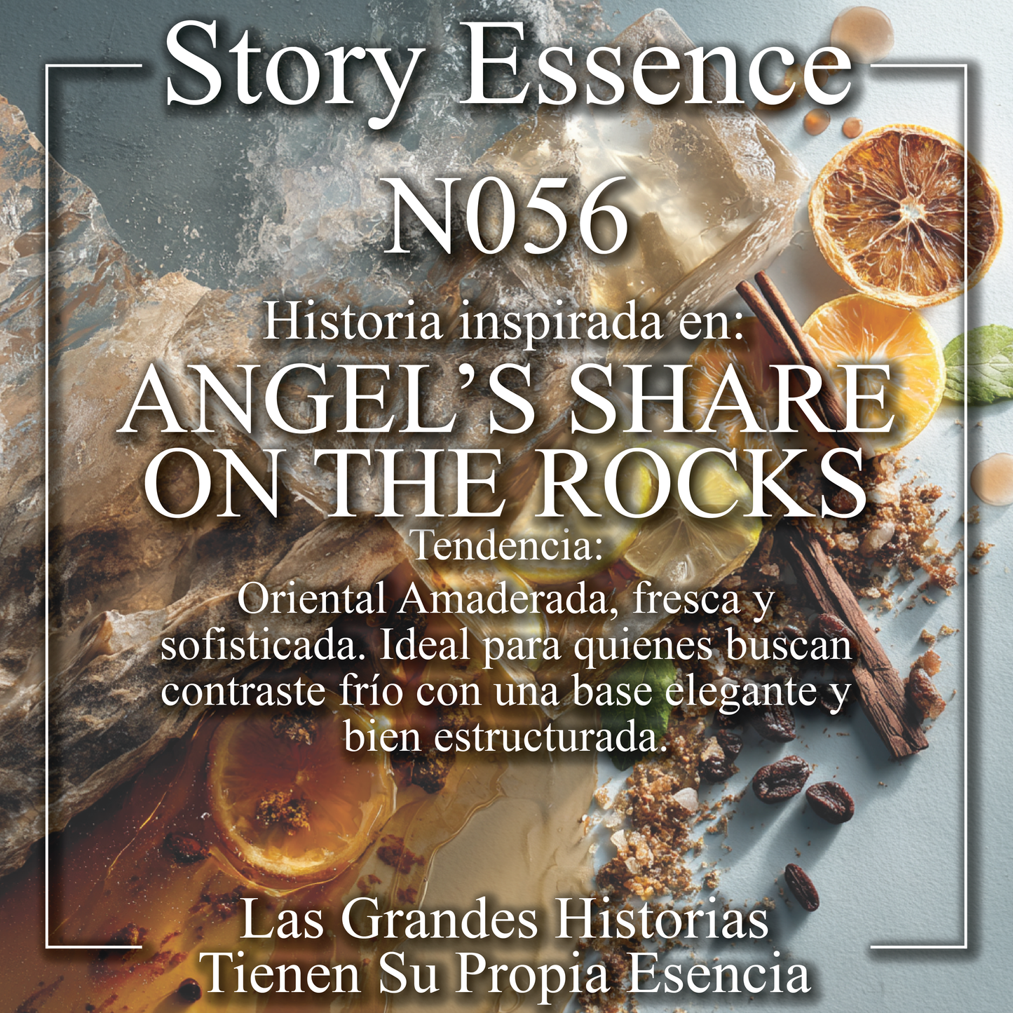 N056 - Inspirado en Angels' Share On The Rocks